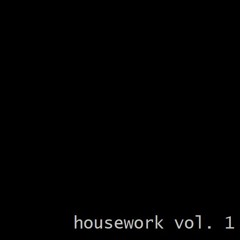 Housework Vol. 1