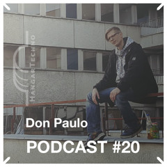 HangarTechno Podcast #020 - Don Paulo