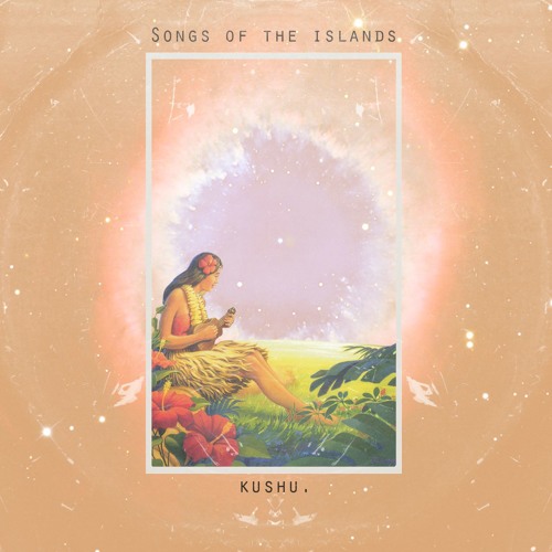 Songs of the islands Ep.