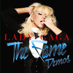 The Fame: Demos (mix)