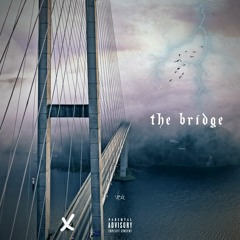 The Bridge (Prod. By GALLO)