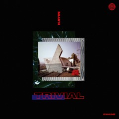 KAYIN - Trivial EP (Side A)