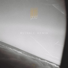EDEN - gold (Astrale Remix)