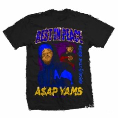 R.I.P YAMS (Ballmane x Esto)