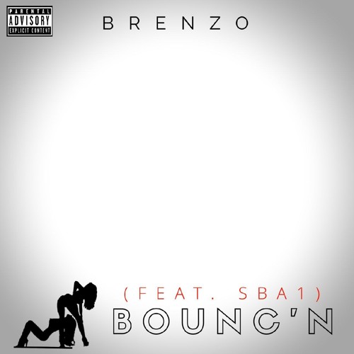 BOUNC'N FEAT. SBA1