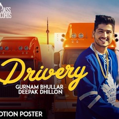 Gurnam Bhullar Ft. Deepak Dhillon-Drivery(DJ Cekko Singh's Refix)(LOUD)