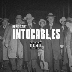 Bebo Carti - Intocables ( Prod. Mofas )