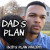 Artwork for Dad's Plan (God's Plan Parody)