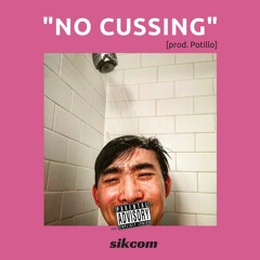 No Cussing [prod. Potillo]