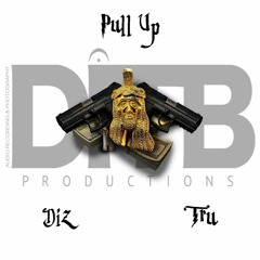 Dizzie Ft. Tru'Nique (Pull Up)