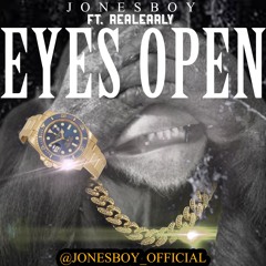 Eyes Open Featuring Real Early