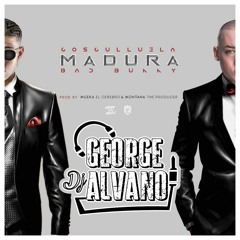 95 BPM Cosculluela Ft Bad Bunny - Madura ( DJ George Alvano )