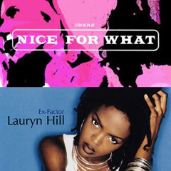 Nice For What (DJ YAZ Intro Edit_BPM 80-94)/ Drake & Lauryn Hill