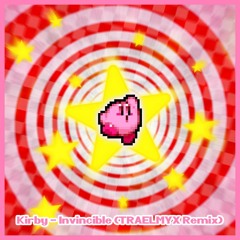 Kirby - Invincible [Hardcore Remix] 🍭