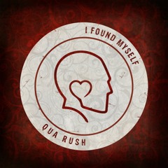 Qua Rush - I Found Myself [EARS010]