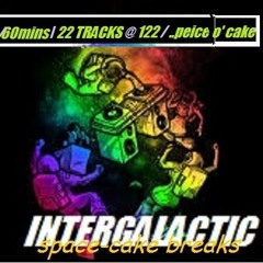 INTERGALACTIC!: Space-cake Breaks