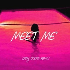 Mickey Valen - Meet Me (feat. Noé)(Lady Ocean Remix)