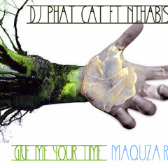 Give Me Your Time (Maquza Mix)sample