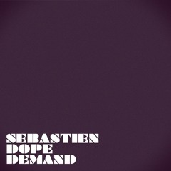 Dope Demand (Original Mix)