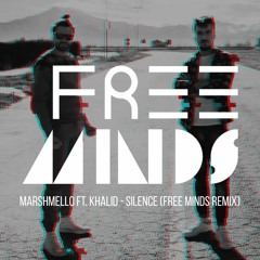 Marshmello Feat. Khalid - Silence (Free Minds Remix)