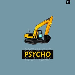 Post Malone - Psycho (Youp Remix)