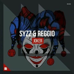 Syzz & Reggio - Jocker [Bertuss FLP Remake]