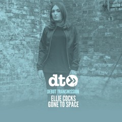 Ellie Cocks - Gone To Space
