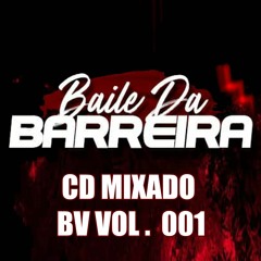 CD MIXADO BV VOL. 001
