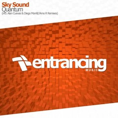 Sky Sound - Quantum (Alan Cuevas & Diego Morrill Remix) [Entrancing Music]