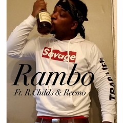 Rambo Ft. Reality Childs & Reemo