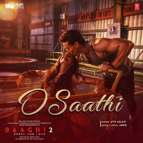 Stream Baaghi 2 O Saathi - Atif Aslam by Haris Jalal | Listen online for  free on SoundCloud