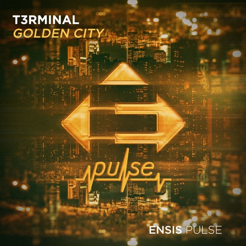 T3rminal - Golden City (OUT NOW)