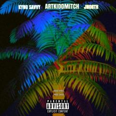 Good Times Feat. Kyng Savvy & JNORTH PROD BY. SKYDE