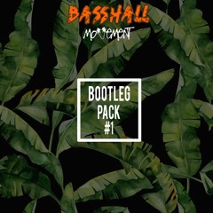 Basshall Movement Bootleg Pack #1 - Best Moombahton & Dancehall Remixes
