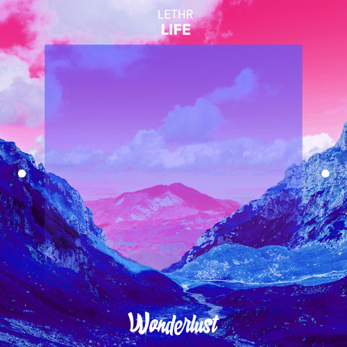 Lethr - Life