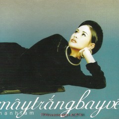 Mây Trắng Bay Về - Thanh Lam (Album Mây trắng bay về)