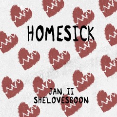 Homesick ft. SHELOVESBOON (Prod. by Fallen Roses & B Dom)