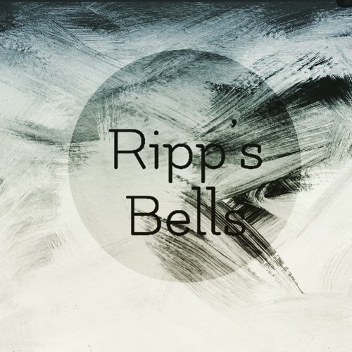 Stream Bells by Ripp's by BenAver | Listen online for free on SoundCloud