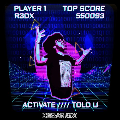 R3dX - Activate // Told U (SSD093) ••OUT NOW••