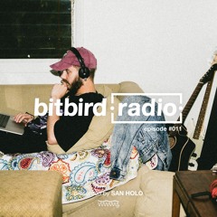 San Holo presents: bitbird Radio #011