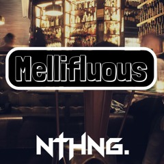 Mellifluous
