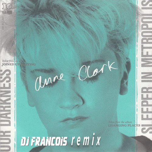 Stream Anne Clark - Our Darkness (DJ Francois 2K18 remix) by DJFrancois |  Listen online for free on SoundCloud