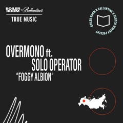 Overmono feat. Solo Operator - Foggy Albion