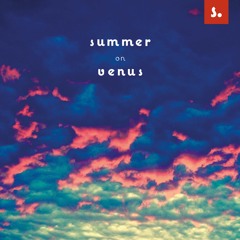 Summer On Venus