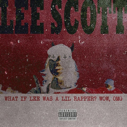 WHAT IF LEE WAS A LIL RAPPER? WOW, OMG