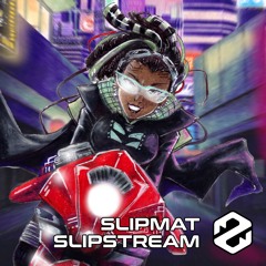 Slipmat Slipstream (radio edit)