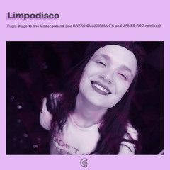 Limpodisco - From Disco To The Underground (Rayko Remix)