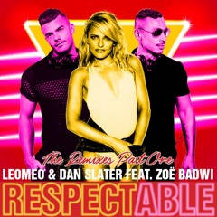 Leomeo & Dan Slater Feat. Zoë Badwi - Respectable (Black Flamingo Remix)