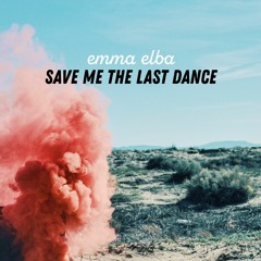 Save Me The Last Dance
