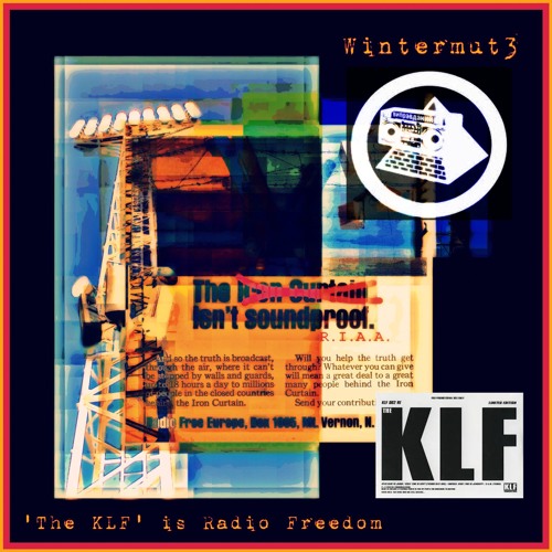 Stream The KLF is Radio Freedom by Wintermut3 | Listen online for free on  SoundCloud